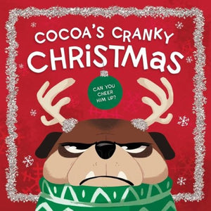 Cocoa's Cranky Christmas: Can You Cheer Him Up?